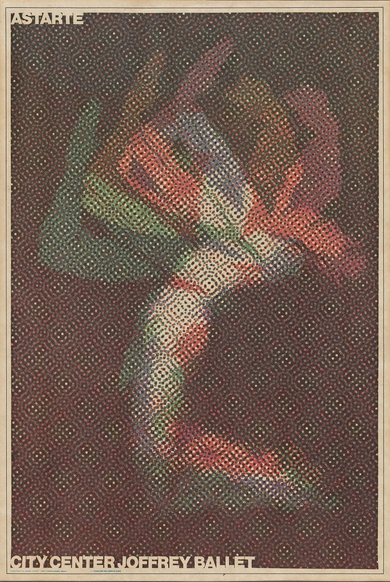 Astarte poster 1967. Photo by Herbert Migdoll © Joffrey Ballet. Jerome Robbins Dance Division The New York Public Library for the Performing Arts Astarte poster, 1967. Photo by Herbert Migdoll © Joffrey Ballet. Jerome Robbins Dance Division, The New York Public Library for the Performing Arts.